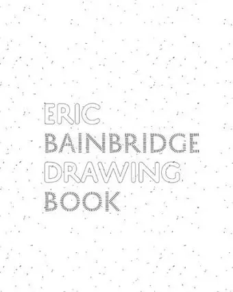 Eric Bainbridge Drawing Book cover