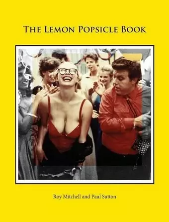 Lemon Popsicle Book (Hardback Limited Edition) cover