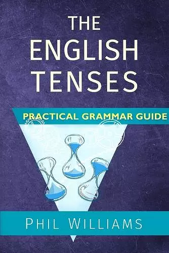 The English Tenses Practical Grammar Guide cover