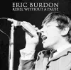 Eric Burdon: Rebel Without a Pause cover