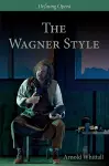 The Wagner Style cover