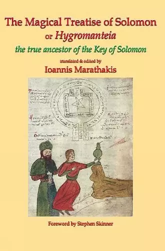 The Magical Treatise of Solomon or Hygromanteia cover