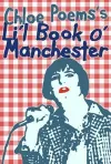 Chloe Poems's Li'l Book O' Manchester cover