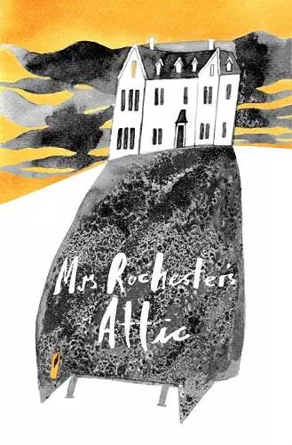 Mrs Rochester's Attic cover