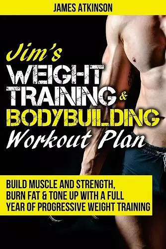 Jim's Weight Training & Bodybuilding Workout Plan cover