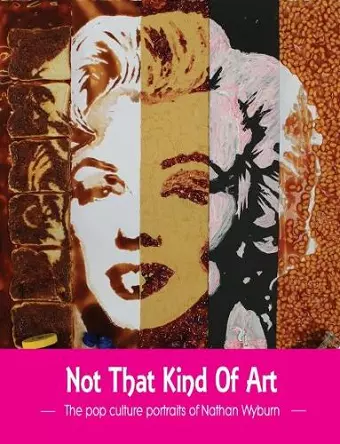 Not That Kind of Art cover