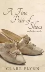 A Fine Pair of Shoes and Other Stories cover