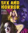 Sex And Horror: The Art Of Alessandro Biffignandi cover