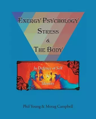 Energy Psychology, Stress and the Body cover