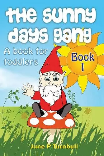 The Sunny Days Gang Book 1 cover