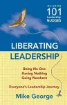 Liberating Leadership cover