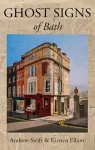 Ghost Signs of Bath cover