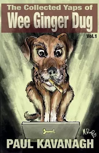 The Collected Yaps of the Wee Ginger Dug cover