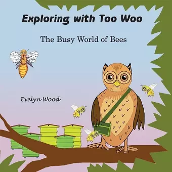 The Busy World of Bees cover