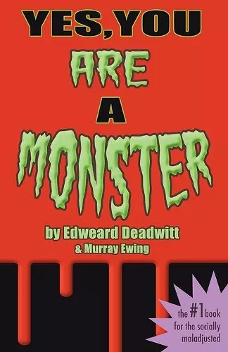 Yes, You ARE A Monster cover