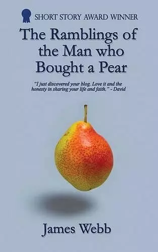 The Ramblings of the Man Who Bought a Pear cover