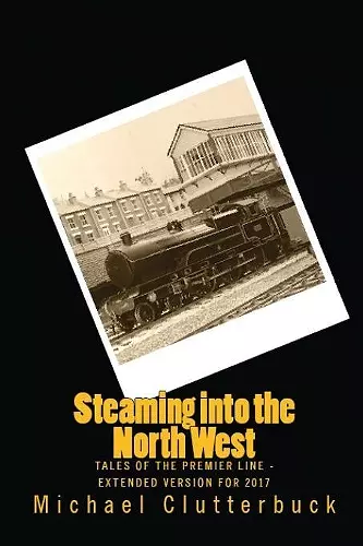 Steaming into the North West cover