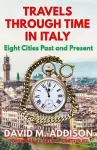 Travels Through Time in Italy cover
