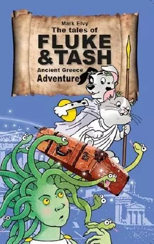 The Tales of Fluke and Tash - Ancient Greece Adventure cover