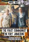 The First Communist in Fort Jameson cover