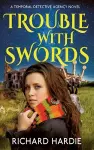 Trouble with Swords cover