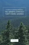 The Growth Strategy That's Being Ignored cover