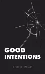 Good Intentions cover