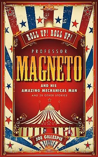 Professor Magneto and His Amazing Mechanical Man cover