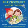 Sky Private Eye and the Case of the Missing Grandma cover