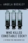 Who Killed Constable Cock? cover