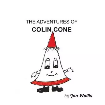 The Adventures of Colin Cone cover