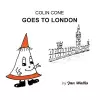 Colin Cone Goes to London cover