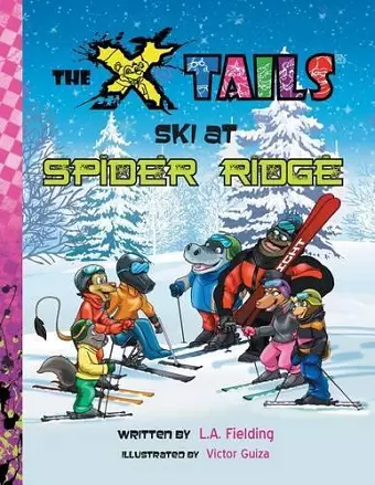 The X-Tails Ski at Spider Ridge cover