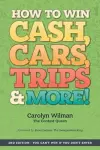 How To Win Cash, Cars, Trips & More! cover