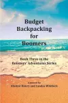 Budget Backpacking for Boomers cover