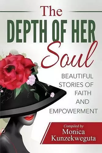 The Depth of Her Soul - Beautiful Stories of Faith and Empowerment cover