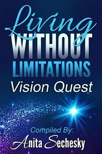 Living Without Limitations - Vision Quest cover