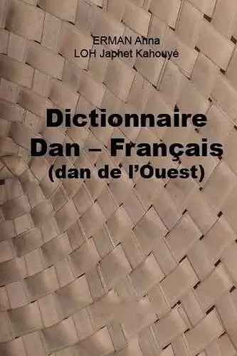 Dictionnaire Dan - Français (dan de l'Ouest) cover