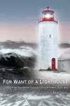 For Want of A Lighthouse cover