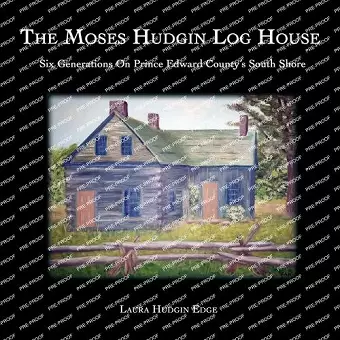 The Moses Hudgin Log House cover