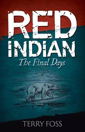 Red Indian The Final Days cover