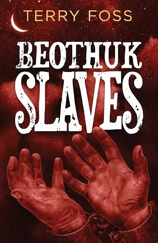 Beothuk Slaves cover