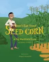 Don't eat your seed corn! cover