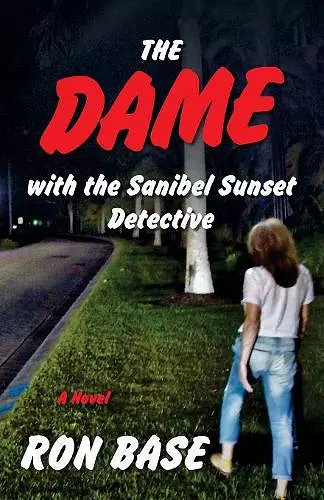 The Dame with the Sanibel Sunset Detective cover