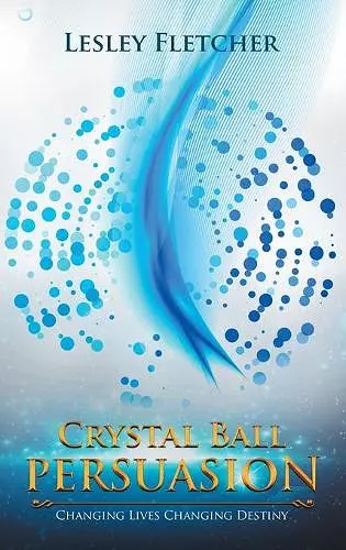 Crystal Ball Persuasion cover