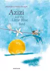 Azizi and the Little Blue Bird cover