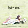 Am I Precious cover