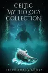 Celtic Mythology Collection 2 cover