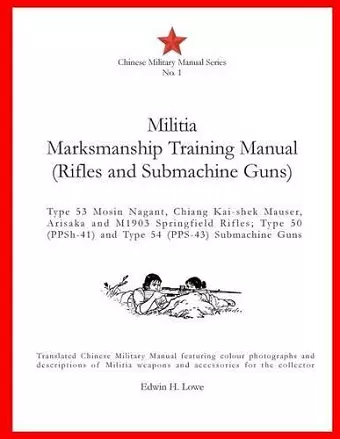 Militia Marksmanship Training Manual (Rifles and Submachine Guns) cover