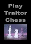 Play Traitor Chess cover